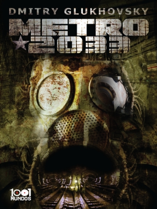 Title details for Metro 2033 by DIMITRI GLHUKOVSKY - Available